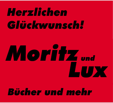 Moritz und Lux