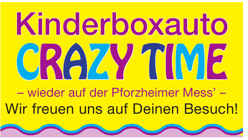 Kinderboxauto Crazy Time
