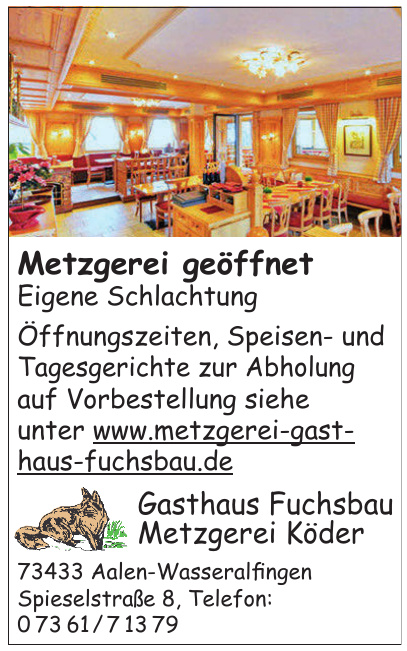 Gasthaus Fuchsbau Metzgerei Köder GmbH Gasthaus Fuchsbau Metzgerei Köder GmbH