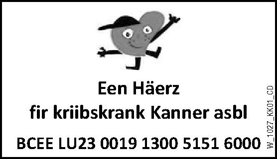 Een Häerz fir kriibskrank Kanner asbl
