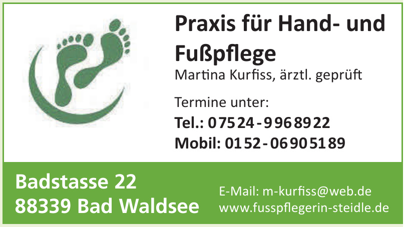 Praxis für Hand- und Fußpflege Martina Kurfiss Praxis für Hand- und Fußpflege Martina Kurfiss