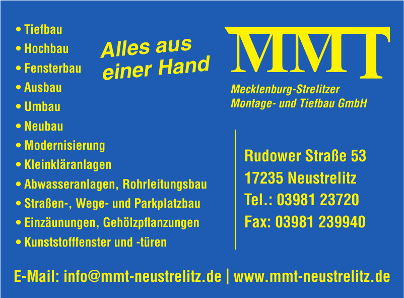 MMT Mecklenburg- Strelitzer - Montage- und Tiefbau GmbH MMT Mecklenburg- Strelitzer - Montage- und Tiefbau GmbH