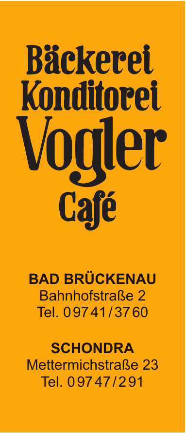 Bäckerei Konditorei Café Vogler Bäckerei Konditorei Café Vogler
