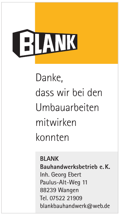 Blank Bauhandwerksbetrieb e. K. Blank Bauhandwerksbetrieb e. K.