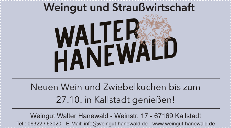 Weingut Walter Hanewald Weingut Walter Hanewald