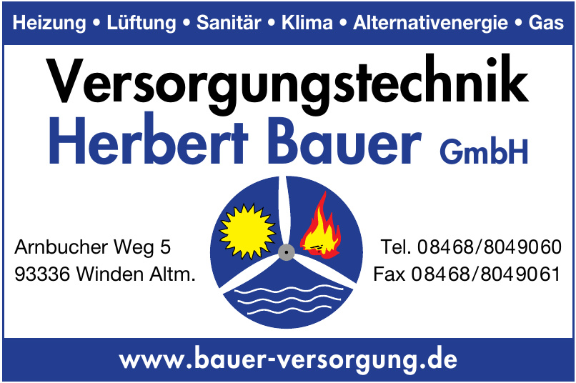 Versorgungstechnik Herbert Bauer GmbH Versorgungstechnik Herbert Bauer GmbH
