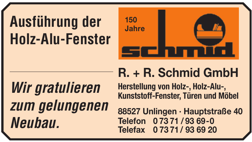 R. + R. Schmid GmbH R. + R. Schmid GmbH