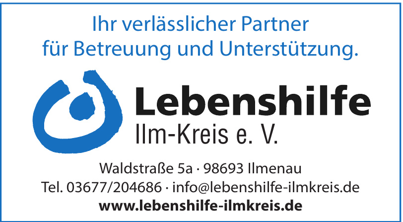 Lebenshilfe Ilm-Kreis e. V. Lebenshilfe Ilm-Kreis e. V.