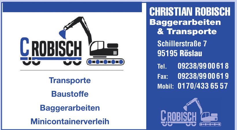 Christian Robisch Baggerarbeiten & Fuhrunternehmen Christian Robisch Baggerarbeiten & Fuhrunternehmen