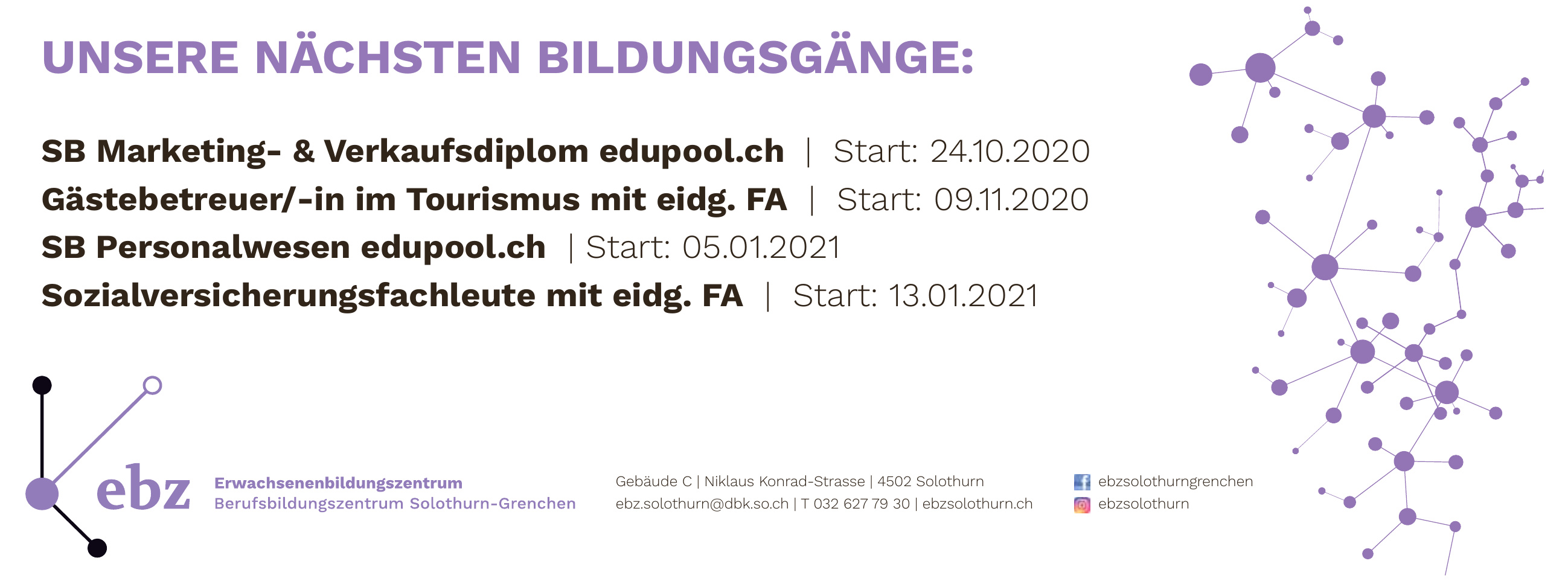 ebz Erwachsenenbildungszentrum Berufsbildungszentrum Solothurn-Grenchen ebz Erwachsenenbildungszentrum Berufsbildungszentrum Solothurn-Grenchen