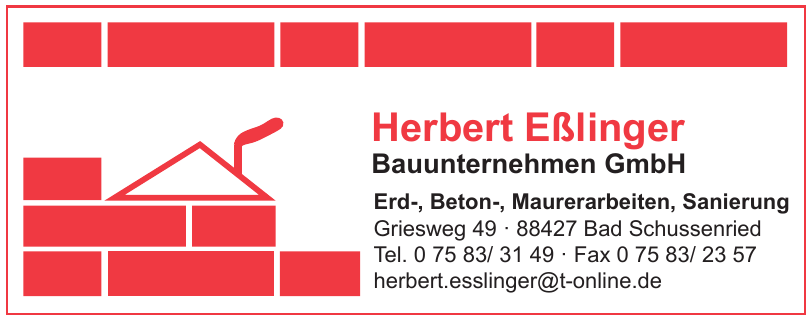 Herbert Eßlinger Bauunternehmen GmbH Herbert Eßlinger Bauunternehmen GmbH