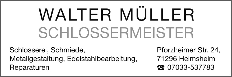 Walter Müller Schlosserei