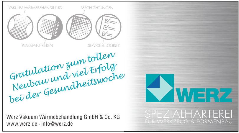 Werz Vakuum Wärmebehandlung GmbH & Co. KG Werz Vakuum Wärmebehandlung GmbH & Co. KG