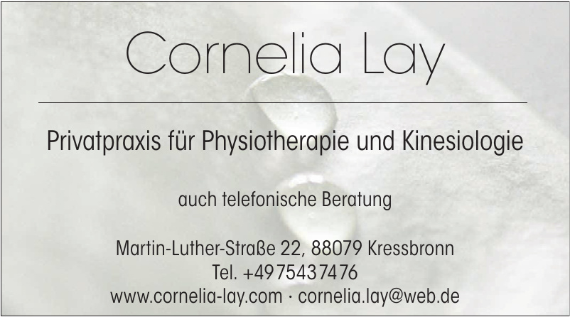 Cornelia Lay Privatpraxis für Physiotherapie und Kinesiologie Cornelia Lay Privatpraxis für Physiotherapie und Kinesiologie