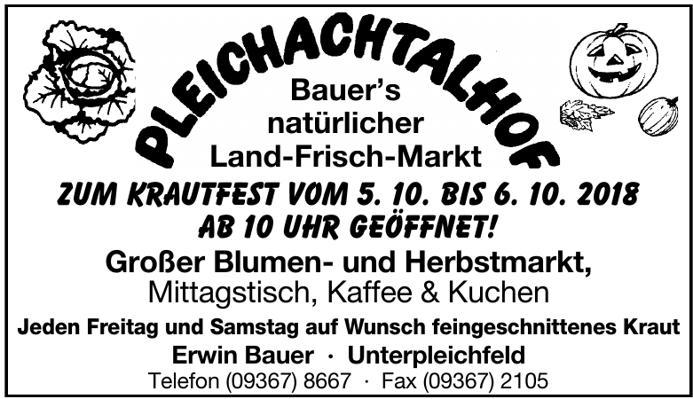 Pleichachtalhof Bauer’s natürlicher Land-Frisch-Markt Pleichachtalhof Bauer’s natürlicher Land-Frisch-Markt