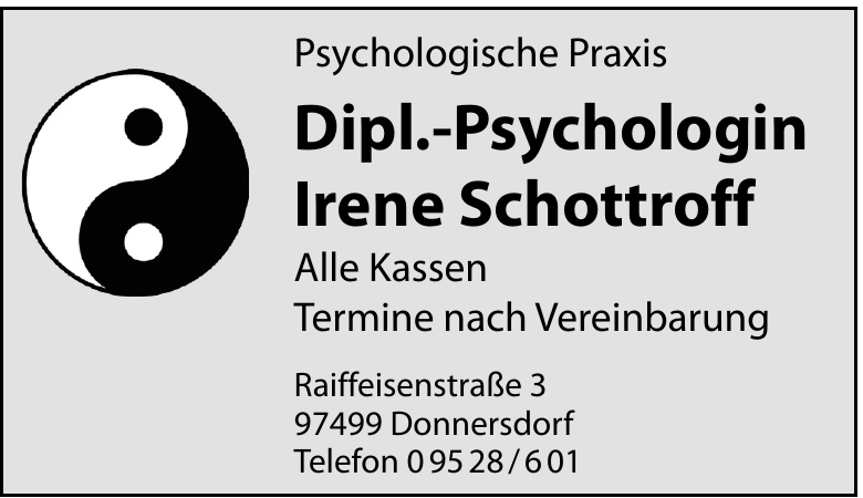 Psychologische Praxis Dipl.-Psychologin Irene Schottroff Psychologische Praxis Dipl.-Psychologin Irene Schottroff