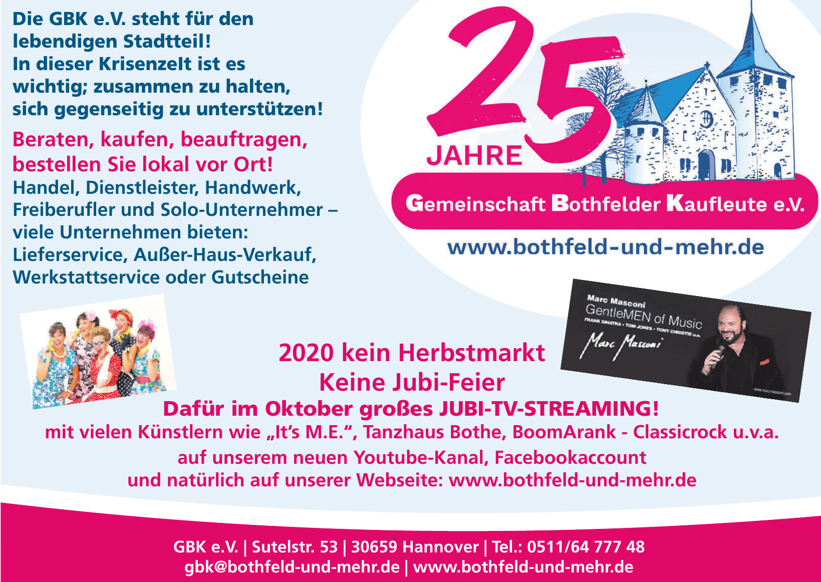 Die Gemeinschaft Bothfelder Kaufleute e. V. als Veranstalter des traditionellen Familienfestes hat das Internet für sich entdeckt und hat das Jubi-TVStreaming organisiert Die Gemeinschaft Bothfelder Kaufleute e. V. als Veranstalter des traditionellen Familienfestes hat das Internet für sich entdeckt und hat das Jubi-TVStreaming organisiert