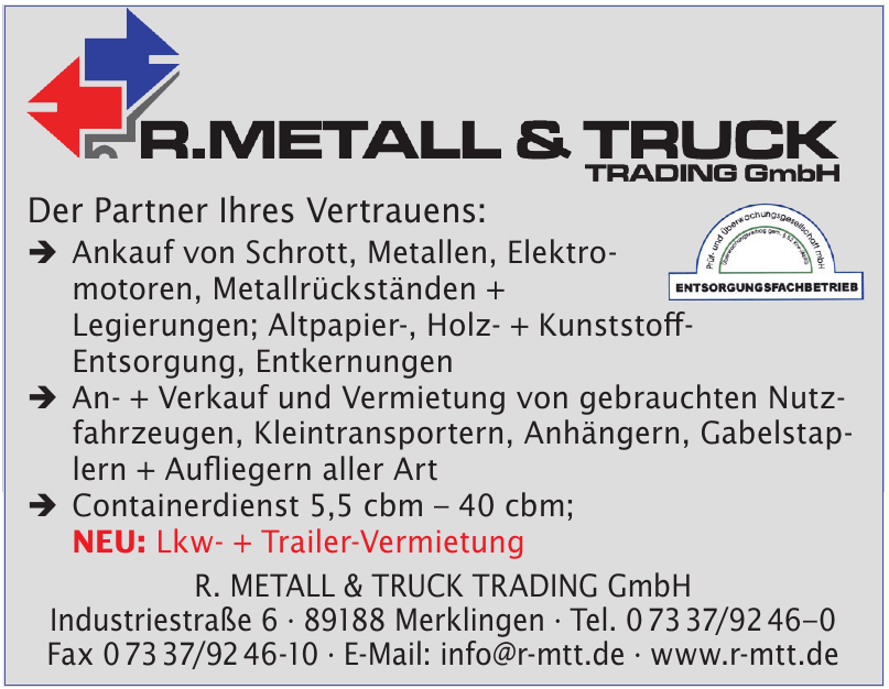 R. Metall & Truck Trading GmbH R. Metall & Truck Trading GmbH