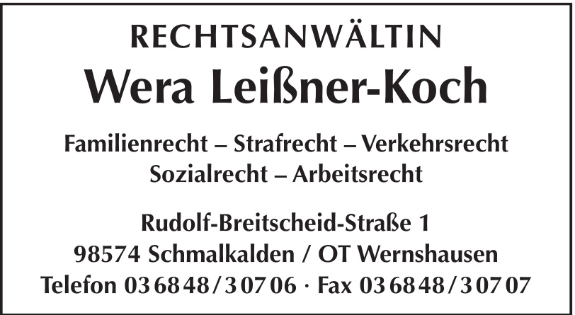 Rechtsanwältin Wera Leißner-Koch Rechtsanwältin Wera Leißner-Koch