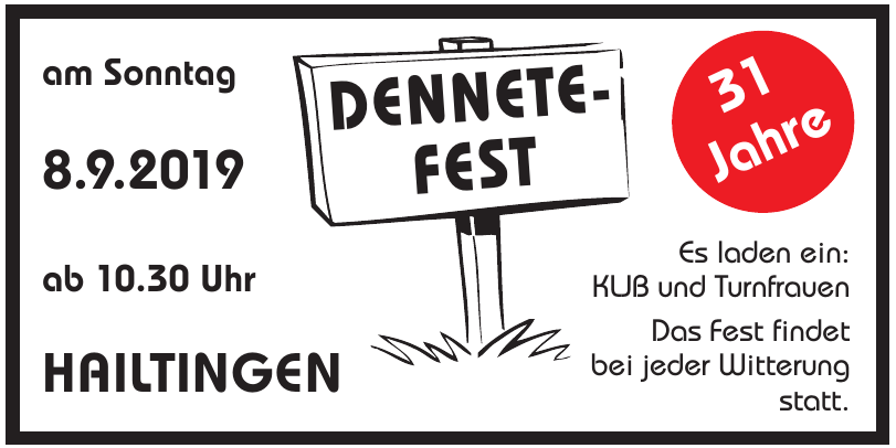 Dennete-Fest - 31 Jahre Dennete-Fest - 31 Jahre