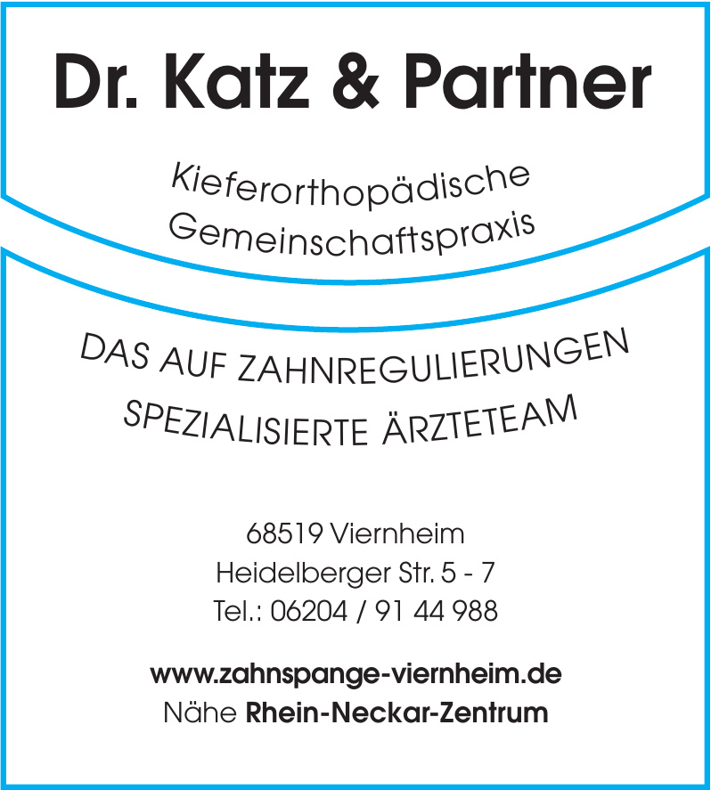 Dr. Katz & Partner Kieferorthopädische Gemeinschaftspraxis Dr. Katz & Partner Kieferorthopädische Gemeinschaftspraxis