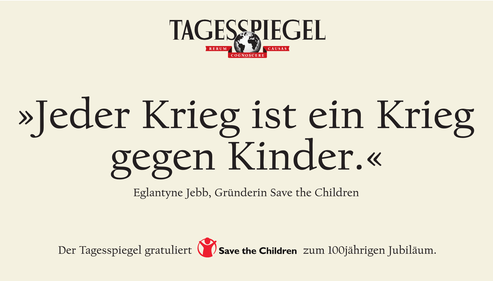Der Tagesspiegel gratuliert Save the Children zum 100jährigen Jubiläum.