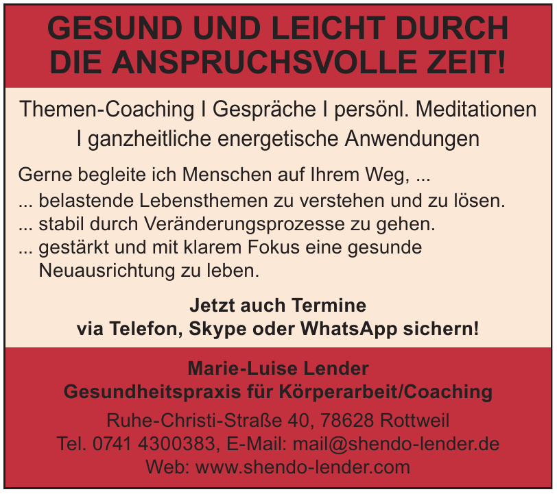 Marie-Luise Lender Gesundheitspraxis für Körperarbeit/Coaching Marie-Luise Lender Gesundheitspraxis für Körperarbeit/Coaching