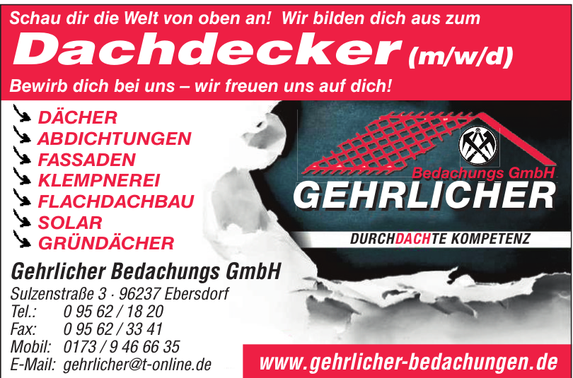 Gehrlicher Bedachungs GmbH Gehrlicher Bedachungs GmbH