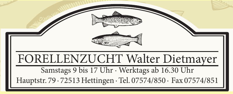 Forellenzucht Walter Dietmayer Forellenzucht Walter Dietmayer