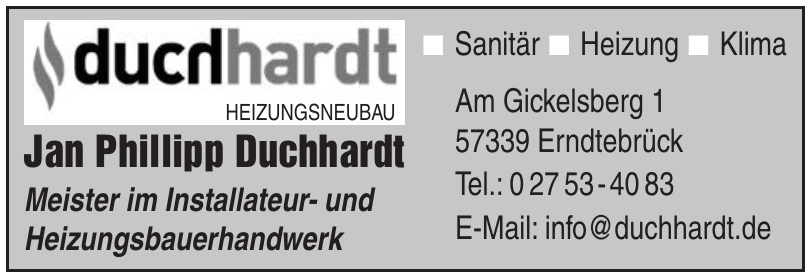 Jan Phillipp Duchhardt Meister im Installateur- und Heizungsbauerhandwerk Jan Phillipp Duchhardt Meister im Installateur- und Heizungsbauerhandwerk