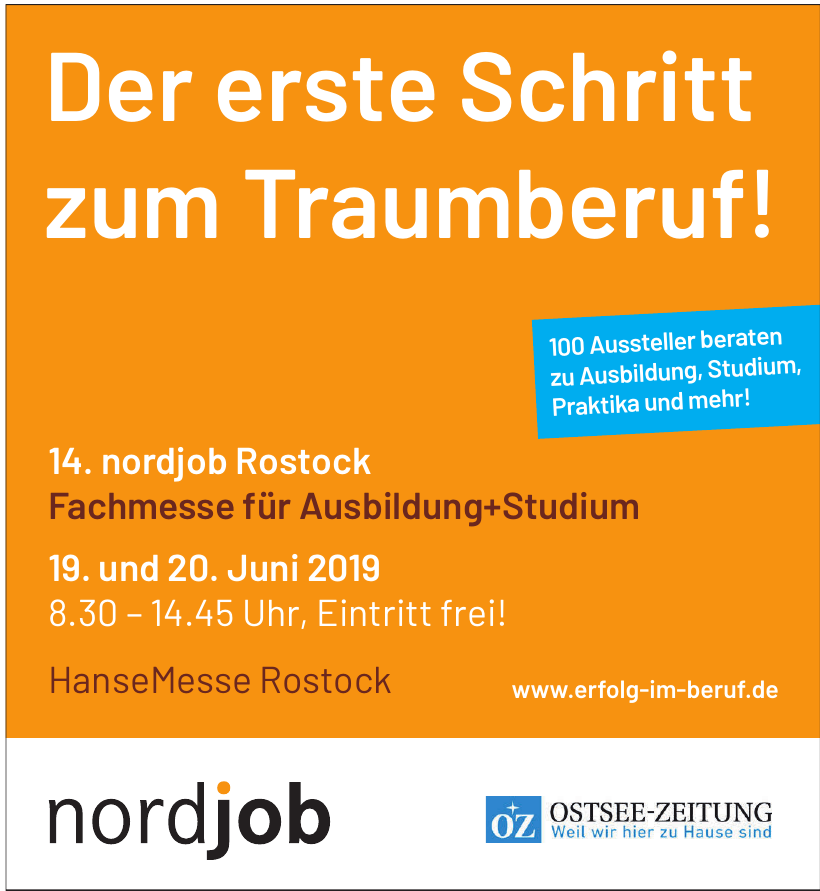 14. nordjob Rostock Fachmesse für Ausbildung+Studium 14. nordjob Rostock Fachmesse für Ausbildung+Studium