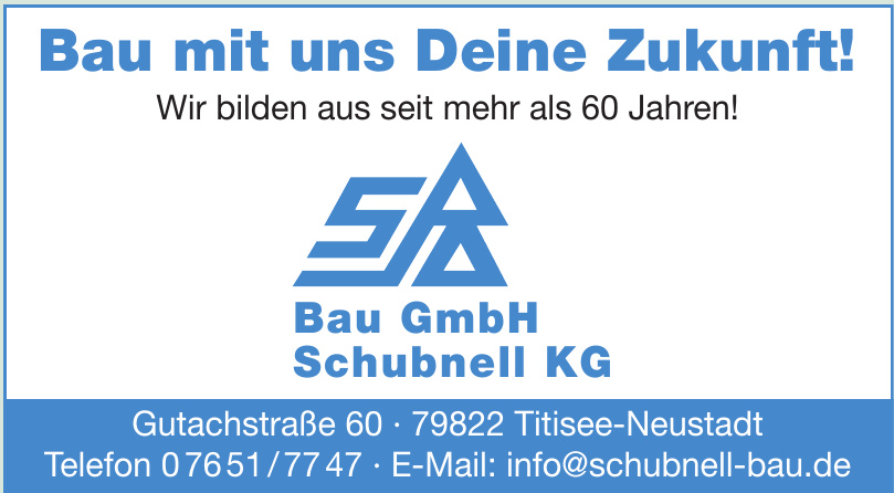 Bau GmbH Schubnell KG