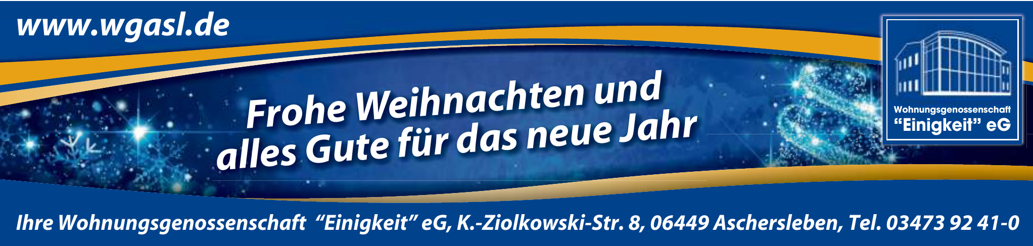 Wohnungsgenossenschaft “Einigkeit” eG Wohnungsgenossenschaft “Einigkeit” eG