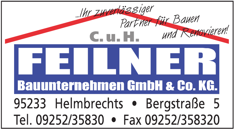 Feilner Bauunternehmen GmbH & Co. KG Feilner Bauunternehmen GmbH & Co. KG