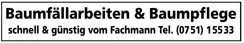 Baumfällarbeiten & Baumpflege schnell & günstig vom Fachmann Baumfällarbeiten & Baumpflege schnell & günstig vom Fachmann