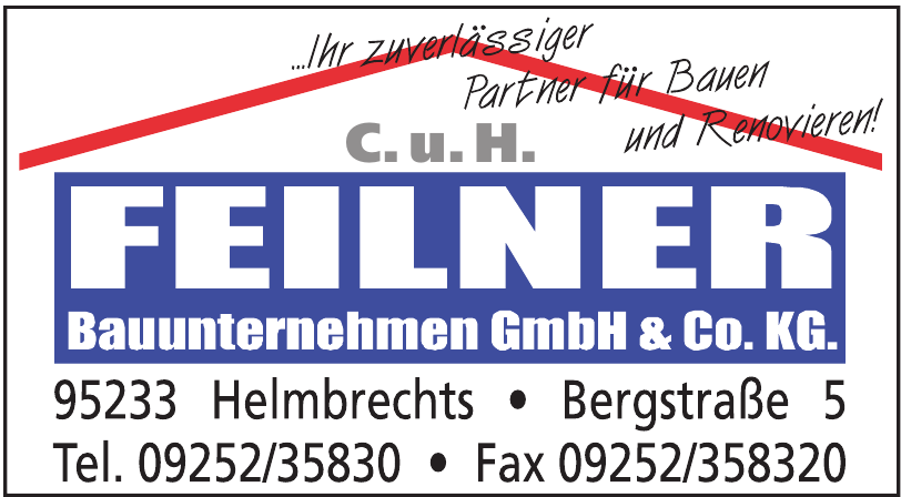 Feilner Bauunternehmen GmbH & Co. KG Feilner Bauunternehmen GmbH & Co. KG