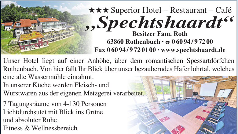 Superior Hotel – Restaurant – Café „Spechtshaardt“ Superior Hotel – Restaurant – Café „Spechtshaardt“
