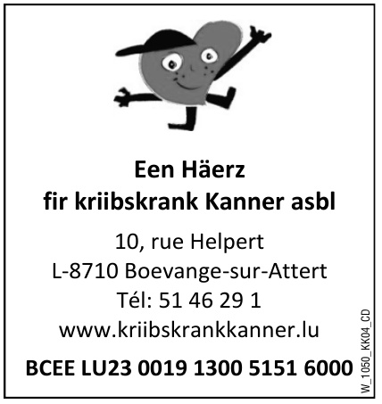 Een Häerz fir kriibskrank Kanner asbl