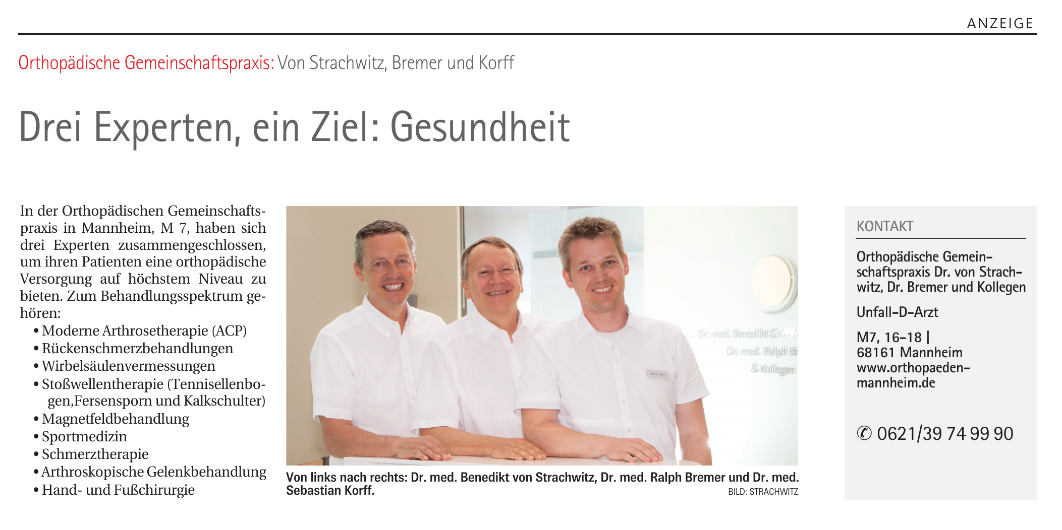 Orthopädische Gemeinschaftspraxis Dr. von Strachwitz, Dr. Bremer und Kollegen Orthopädische Gemeinschaftspraxis Dr. von Strachwitz, Dr. Bremer und Kollegen