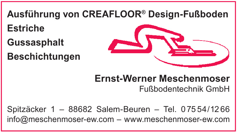 Ernst-Werner Meschenmoser Fussbodentechnik GmbH Ernst-Werner Meschenmoser Fussbodentechnik GmbH