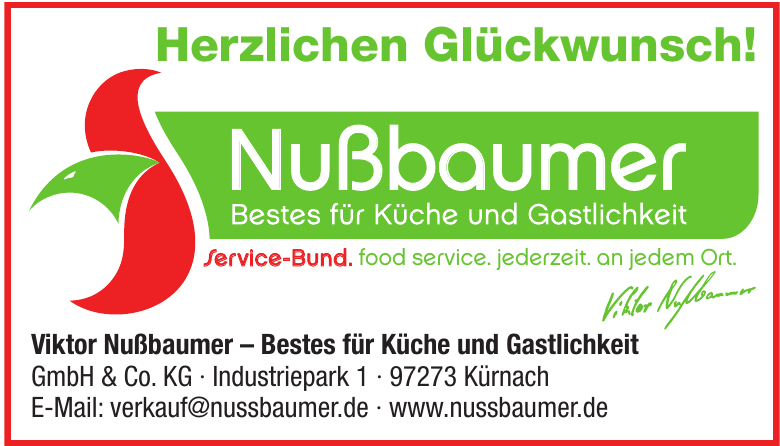 Viktor Nußbaumer – Bestes für Küche und Gastlichkeit GmbH & Co. KG Viktor Nußbaumer – Bestes für Küche und Gastlichkeit GmbH & Co. KG
