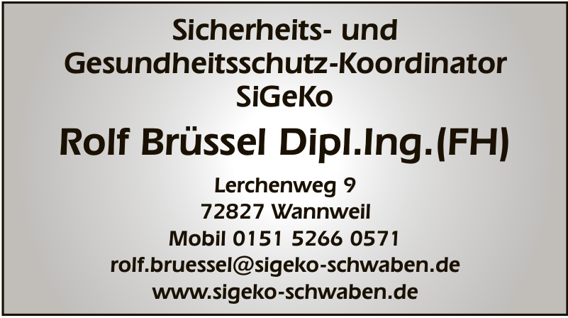 Rolf Brüssel Dipl. Ing. (FH) Rolf Brüssel Dipl. Ing. (FH)