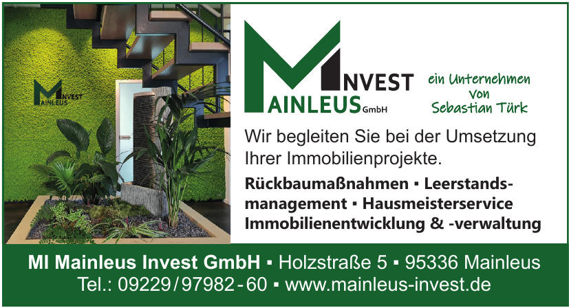 MI Mainleus Invest GmbH