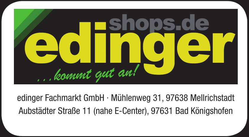 edinger Fachmarkt GmbH edinger Fachmarkt GmbH