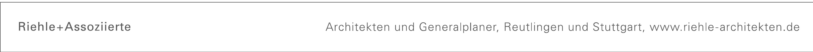 Riehle+Assoziierte GmbH+Co.KG Riehle+Assoziierte GmbH+Co.KG