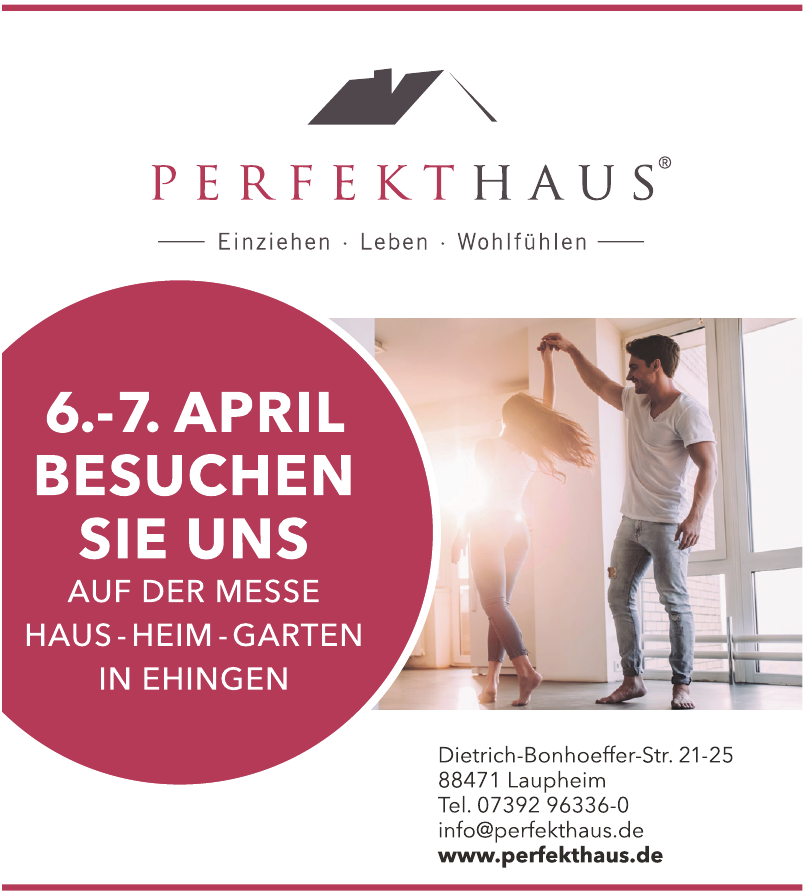 Perfekthaus Einziehen, Leben, Wohlfühlen Perfekthaus Einziehen, Leben, Wohlfühlen