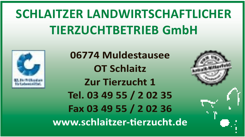 Schlaitzer Landwirtschaftlicher Tierzuchtbetrieb Gmbh Schlaitzer Landwirtschaftlicher Tierzuchtbetrieb Gmbh