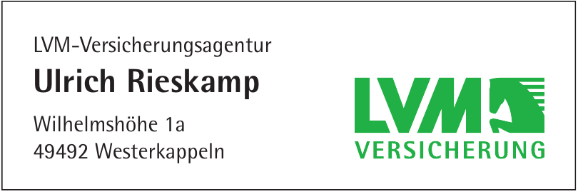 LVM-Versicherungsagentur Ulrich Rieskamp LVM-Versicherungsagentur Ulrich Rieskamp