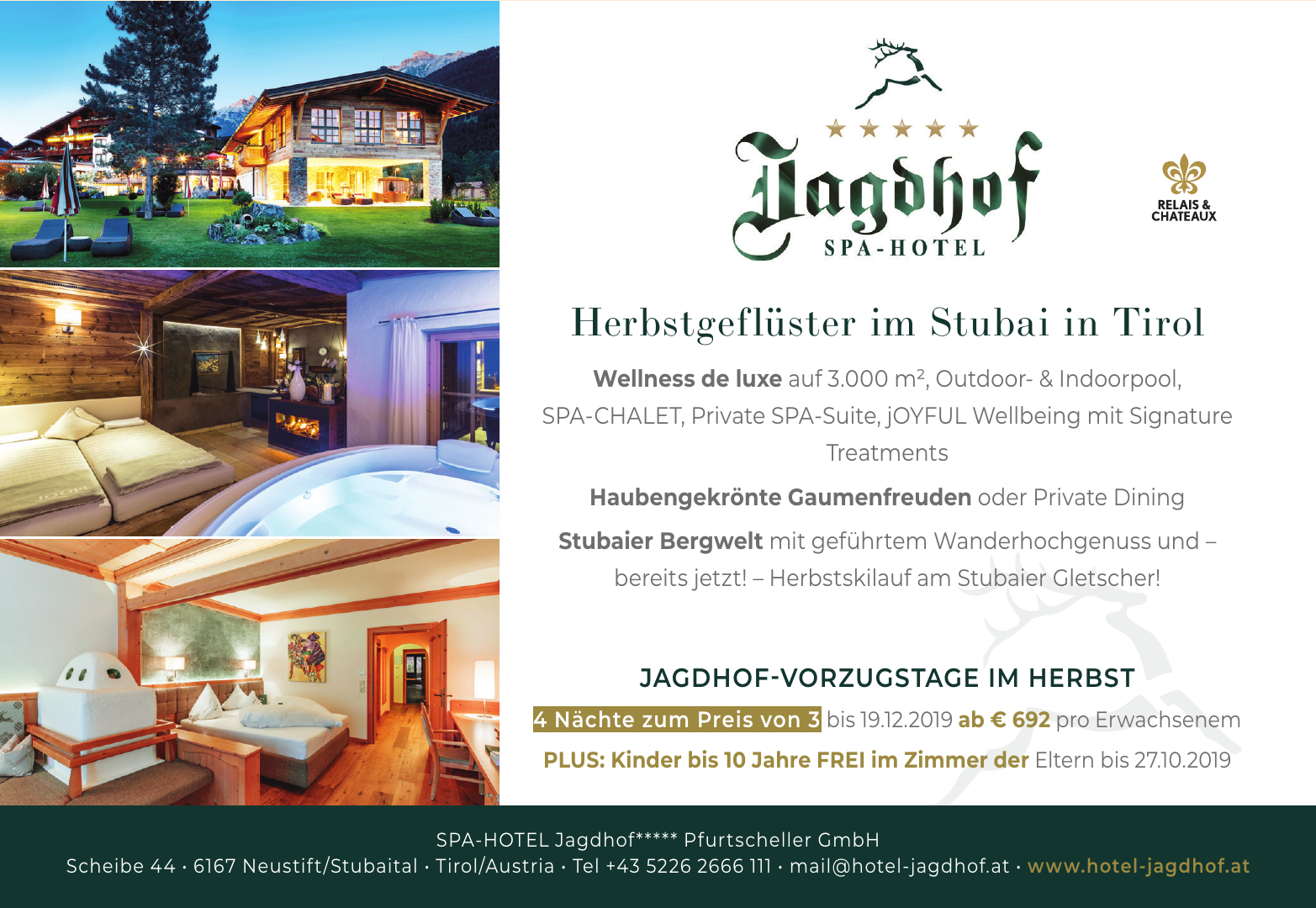 Spa-Hotel Jagdhof - Pfurtscheller GmbH Spa-Hotel Jagdhof - Pfurtscheller GmbH