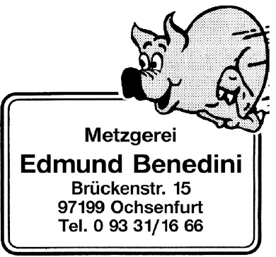 Metzgerei Edmund Benedini Metzgerei Edmund Benedini